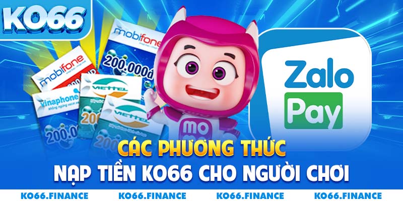 Các phương thức nạp tiền KO66 cho người chơi