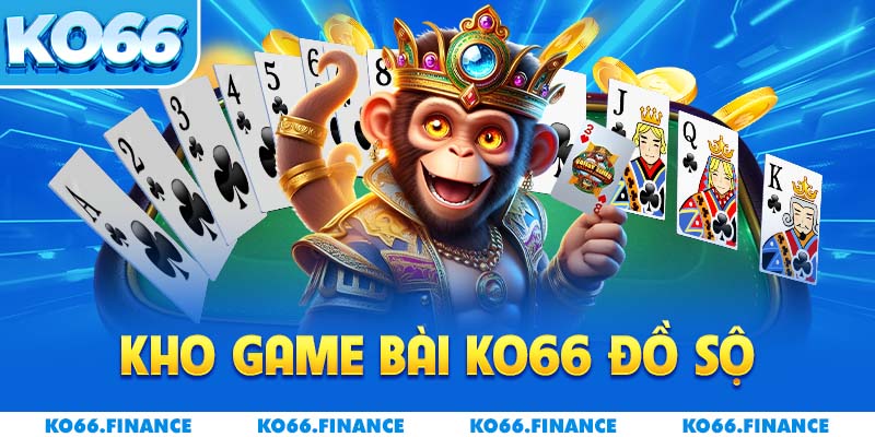 Kho game bài KO66 đồ sộ