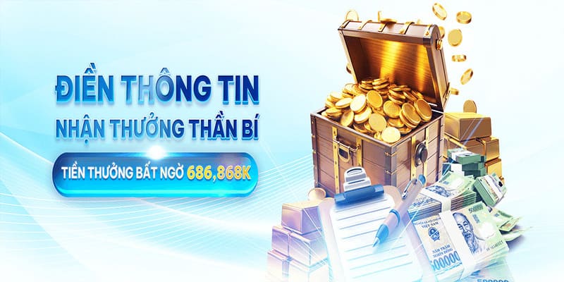 Cập nhật thông tin cá nhân cũng có cơ hội nhận thưởng khủng