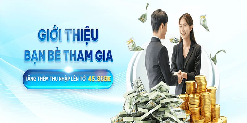 Mời bạn tham gia, tăng thêm thu nhập thụ động